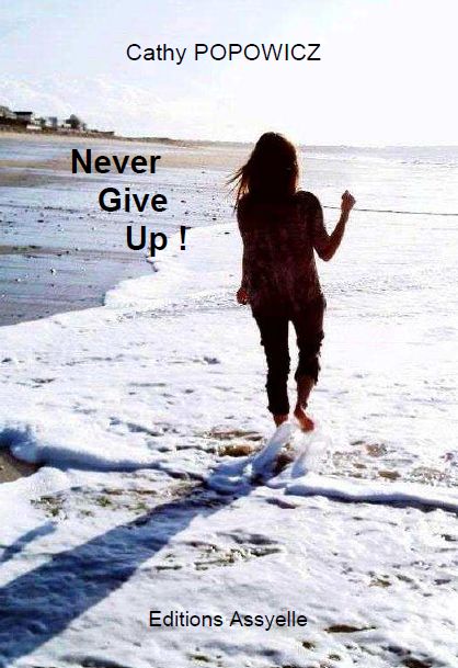 Never Give Up !