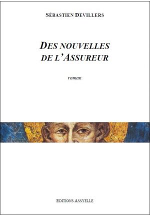 Des nouvelles de l'Assureur - Sébastien DEVILLERS