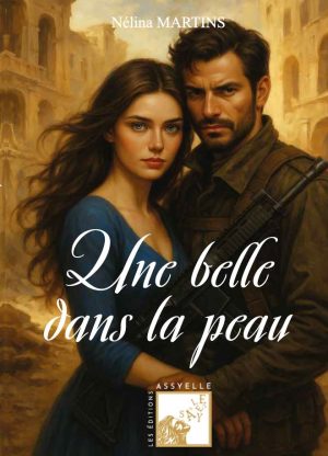 Une Belle dans la peau - Nélina MARTINS