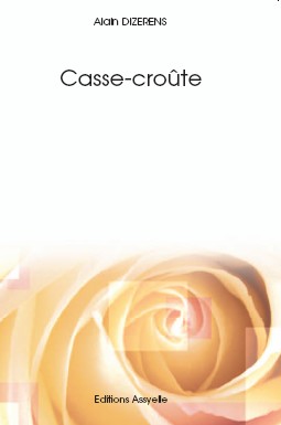 Casse-croûte - Alain DIZERENS