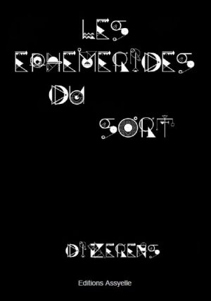 Les Ephémérides du sort - Alain DIZERENS