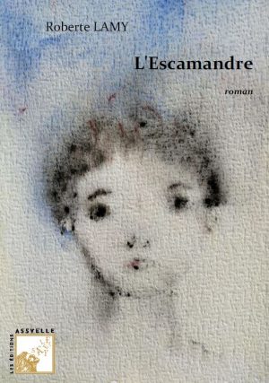 L'Escamandre - Roberte LAMY