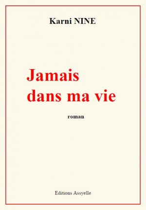 Jamais dans ma vie - Karni NINE