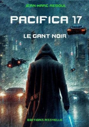 Pacifica 17 - Le Gant noir - Jean-Marc REBOUL
