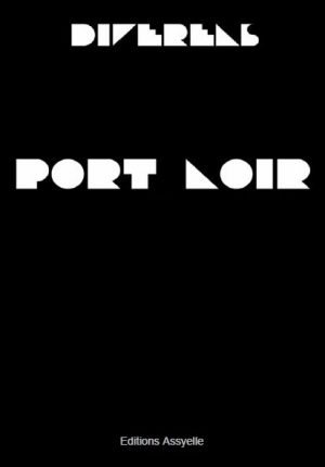 Port Noir - Alain DIZERENS