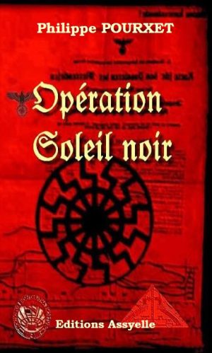 Opération Soleil noir - Philippe POURXET