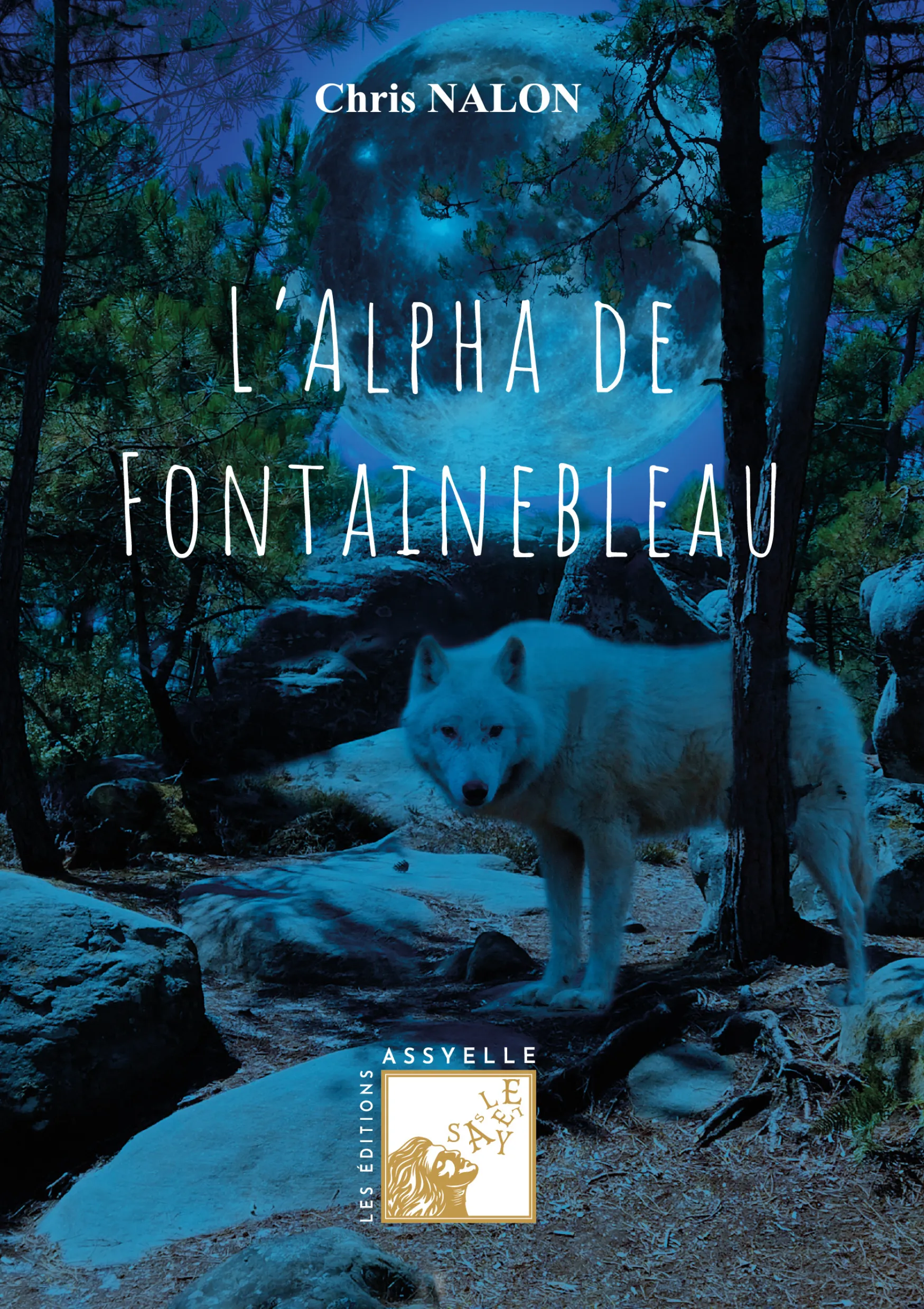 couverture du livre l'Alpha de Fontainebleau