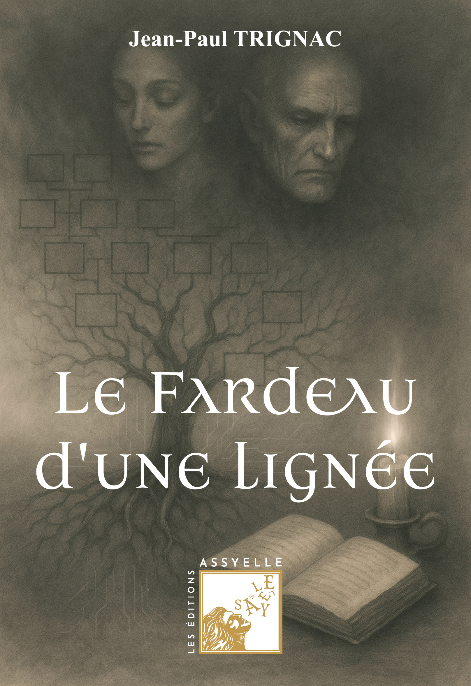 Le Fardeau d'une Lignée - Jean-Paul TRIGNAC