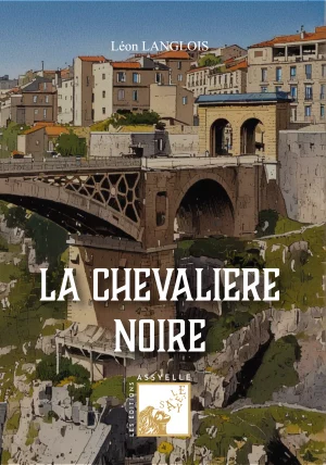 La Chevaliere noire - de Léon LANGLOIS