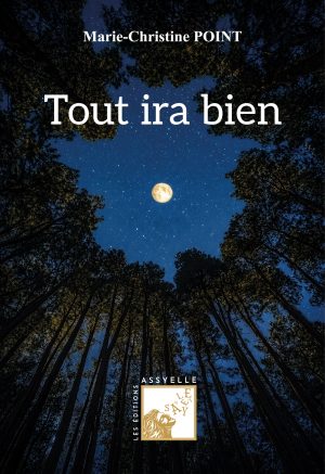Tout ira bien - Marie-Christine Point