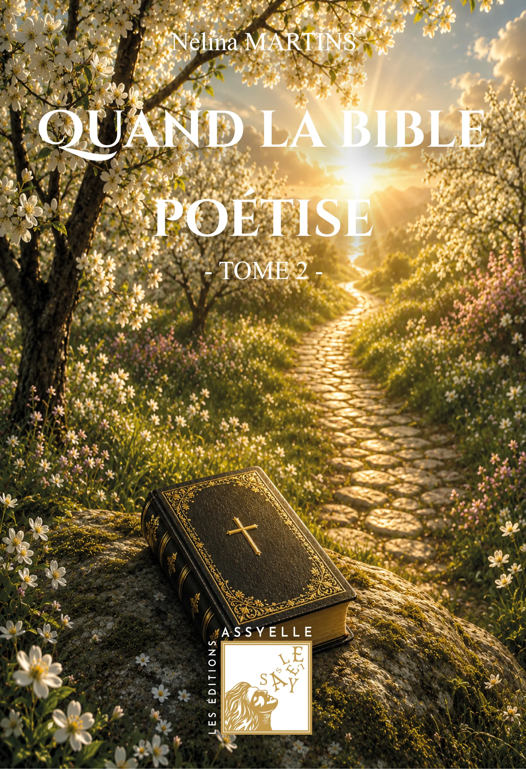 QUAND LA BIBLE POÉTISE? Tome 2 - Nélina MARTINS