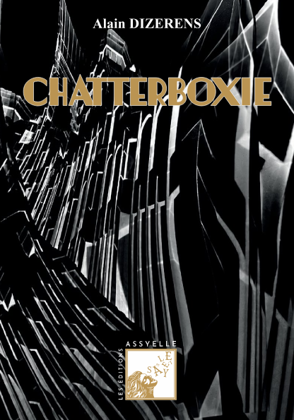 Chatterboxie - Alain Dizirens